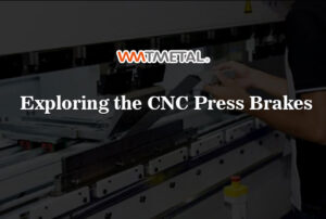 CNC Press Brakes